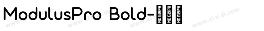 ModulusPro Bold字体转换